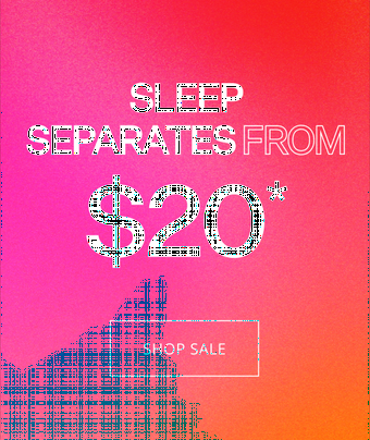 SLEEP SEPERATES FROM $20